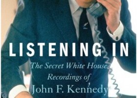 Book cover for "Listening In" by John F. Kennedy.