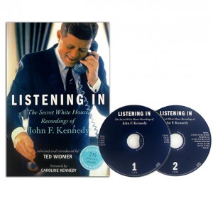 LISTENING IN - Never before heard recordings of President Kennedy in the Oval Office. Used by Permission: John F. Kennedy Presidential Library and Museum