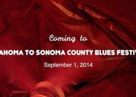 Coahoma to Sonoma County Blues Festival 2014.