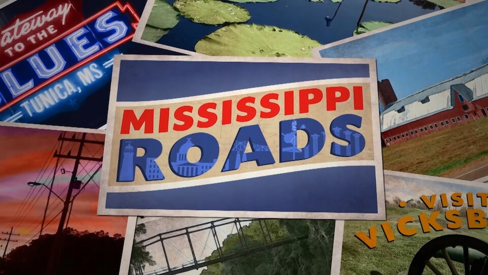 Mississippi Roads on Mississippi Public Broadcasting