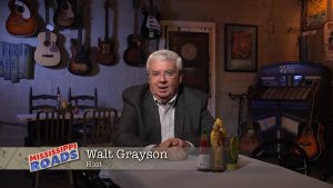 Back to the Blues Mississippi Roads Host Walt Grayson