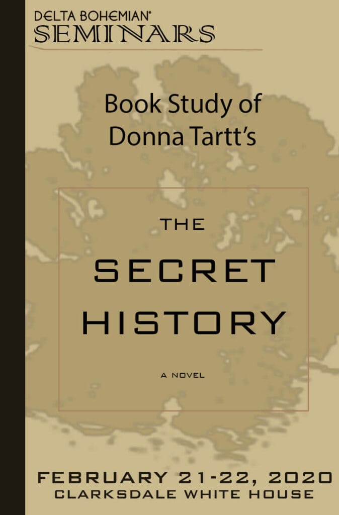 Donna Tartt Secret History Delta Bohemian Seminar
